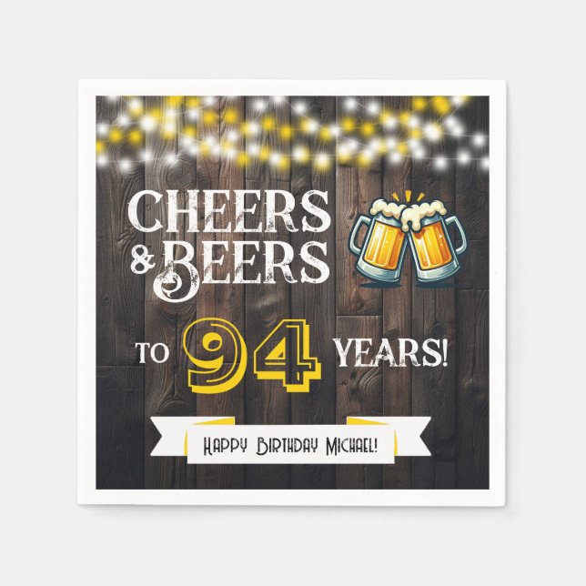 Cheers and Beers to 94 Years Rustic Birthday Party Serviette (Vorderseite)