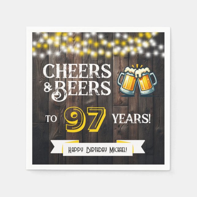 Cheers and Beers to 97 Years Rustic Birthday Party Serviette (Vorderseite)