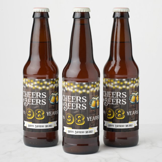 Cheers and Beers to 98 Years Rustic Birthday  Bierflaschenetikett (Flaschen)