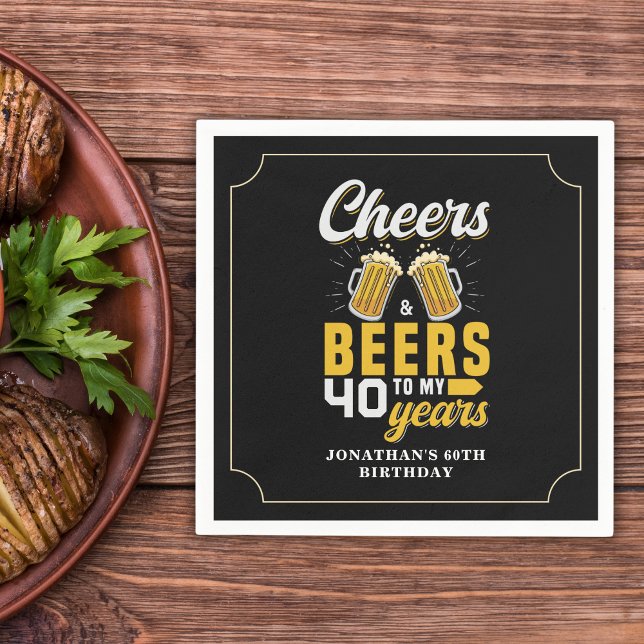 Cheers and Beers to my 40 Years, Any Birthday Serviette (Von Creator hochgeladen)