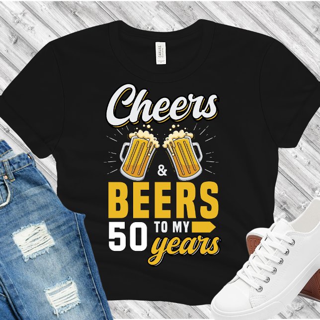 Cheers and Beers to my 50 Years, Any Birthday T-Shirt (Von Creator hochgeladen)