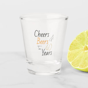 Cheers and Bers 40. Geburtstag Minimales Gastgesch Schnapsglas
