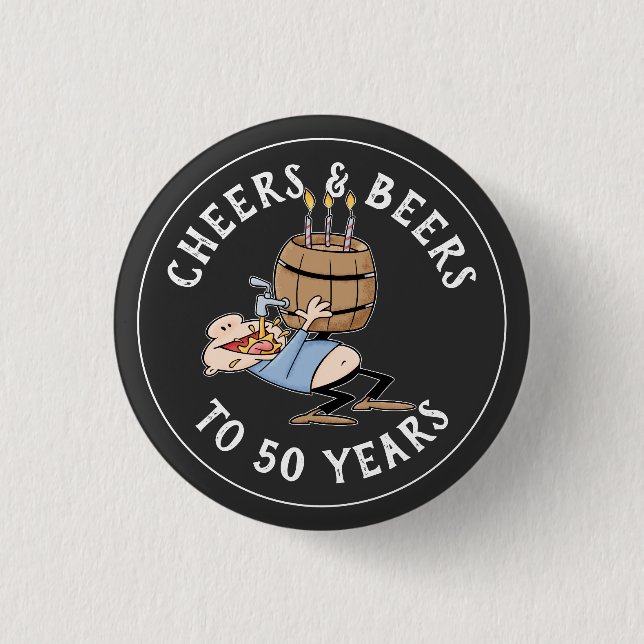 Cheers and Bers 50. Geburtstag schwarz und weiß Button (Vorderseite)