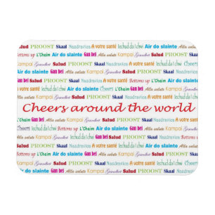Cheers_Around das World_multi-language Magnet