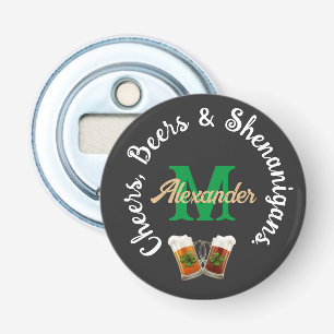Cheers Beers and Shenanigans Irish Drinks Flaschenöffner