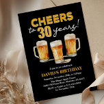 Cheers & Beers Mens Funny 30. Geburtstag Einladung<br><div class="desc">Cheers & Beers Mens Funny 30. Geburtstag Einladung</div>