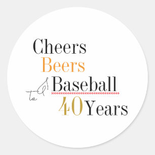 Cheers Beers und Baseball 40. Geburtstagsfeier Runder Aufkleber