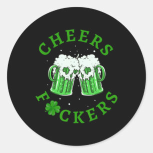 Cheers Ers Funny St Patricks Day Irish Drink 2 Runder Aufkleber