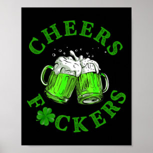 Cheers Ers Funny St Patricks Day Irish Drink 7 Poster