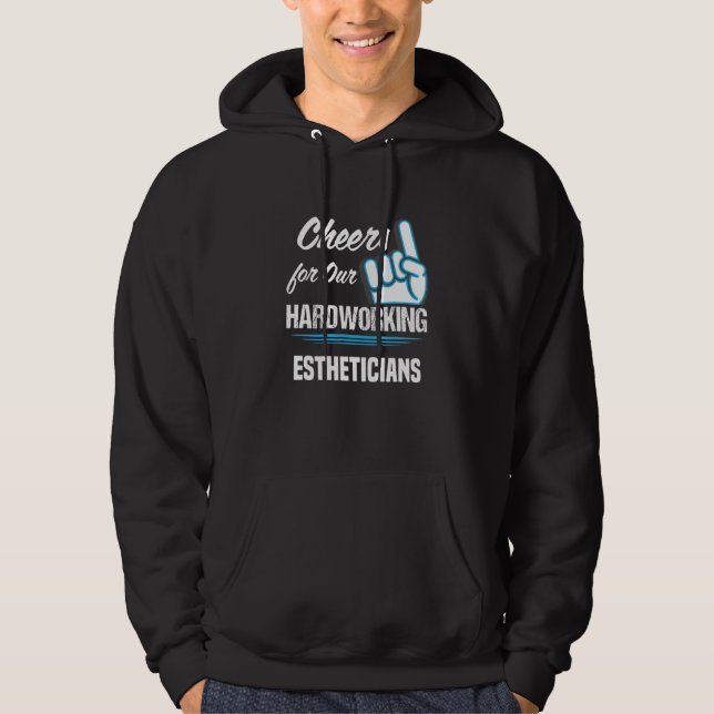 Cheers for Our Hardworking Estheticians Party Skin Hoodie (Vorderseite)