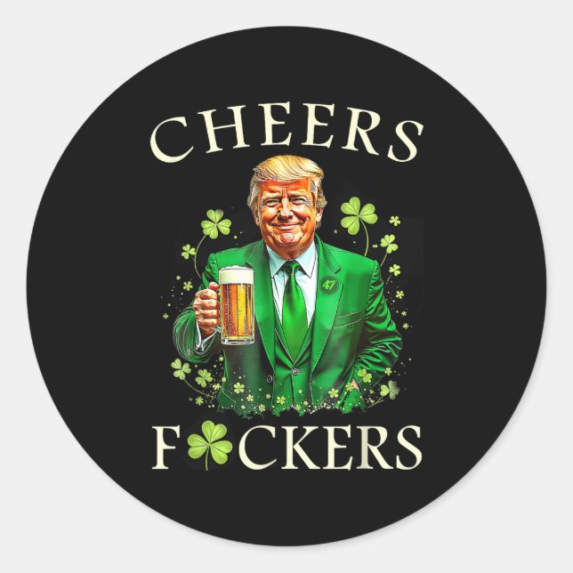 Cheers Forers St Patricks Day Funny Beer Drinks Runder Aufkleber (Vorderseite)