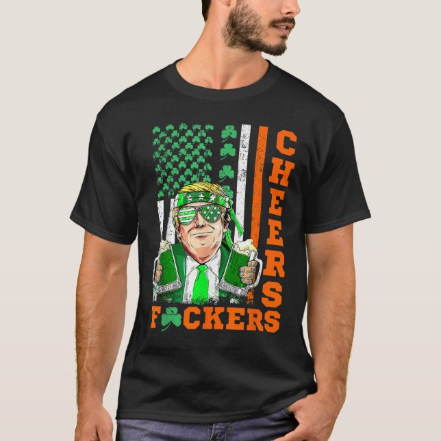 Cheers Forers St Patricks Day Funny Beer Drinks T-Shirt (Vorderseite)