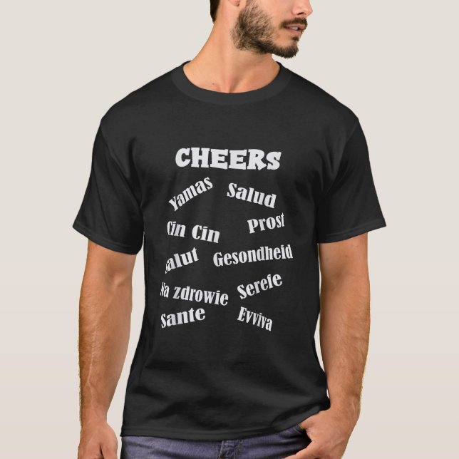 Cheers in verschiedenen Sprachen Funny Holiday Che T-Shirt (Vorderseite)