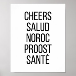 Cheers Salud Noroc Proost Sante Poster