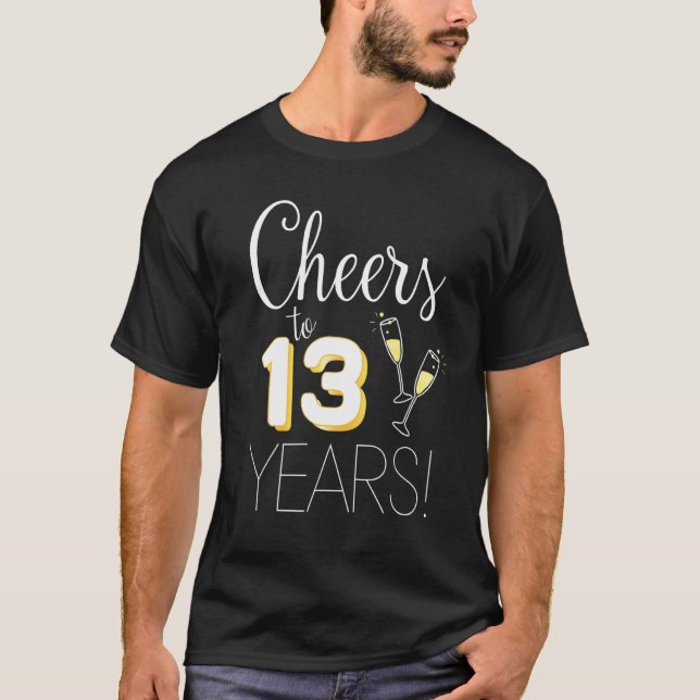 Cheers to 13 Years Verheirateten Couple Champagne  T-Shirt (Vorderseite)
