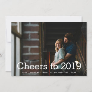 Cheers To 2019 White Script Holiday Foto Feiertagskarte