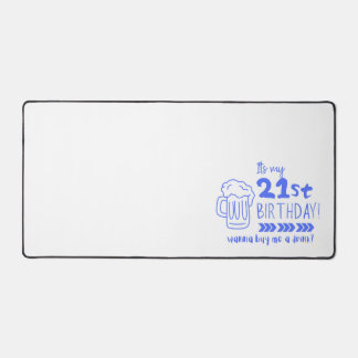 Cheers to 21! Time to Finally Drink Legally Schreibtischunterlage