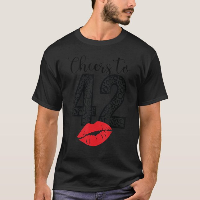 Cheers To 42 Years Lips Happy Birthday Leopard Bor T-Shirt (Vorderseite)