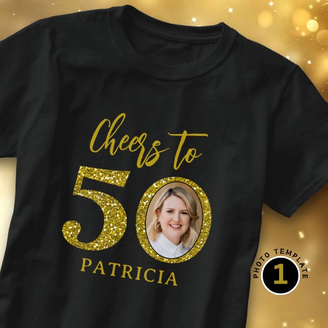 Cheers To 50 Photo Gold Glitter 50th Birthday   T-Shirt (Von Creator hochgeladen)