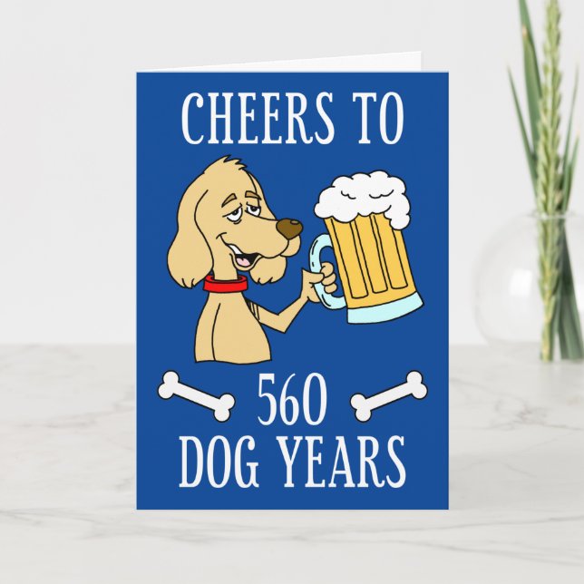 Cheers to 560 Dog Years Hunde Beer Cartoon Card Karte (Vorderseite)