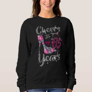 Cheers to 65 Years 65 th Birthday Weinschuhe Diamo Sweatshirt