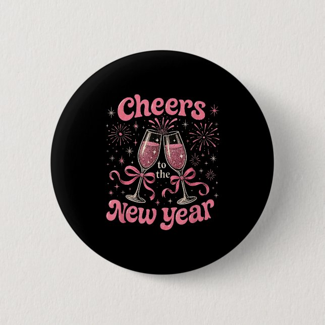 Cheers To The New Year 2026 Nk Celebration Gift  Button (Vorderseite)