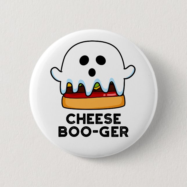 Cheese Boo ger Funny Ghost Cheeseburger Pun Button (Vorderseite)