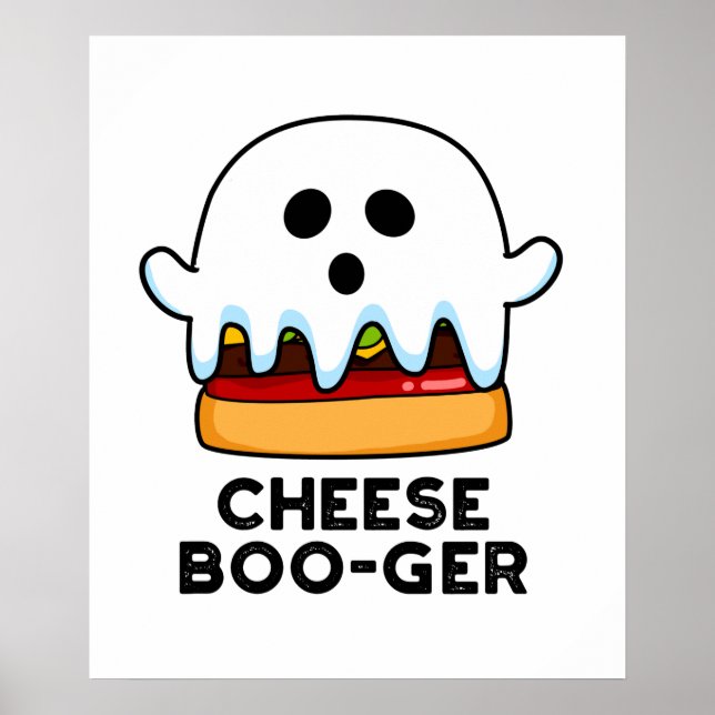 Cheese Boo ger Funny Ghost Cheeseburger Pun Poster (Vorne)