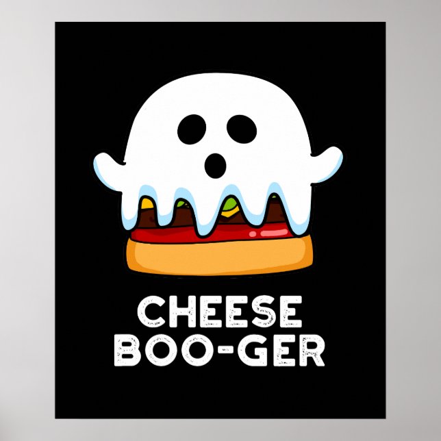 Cheese Boo ger Funny Ghost Pun Dark BG Poster (Vorne)