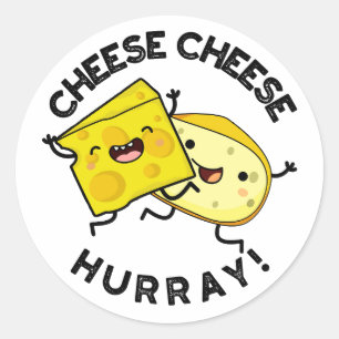 Cheese Cheese Hurray Funny Cheese Puff Runder Aufkleber