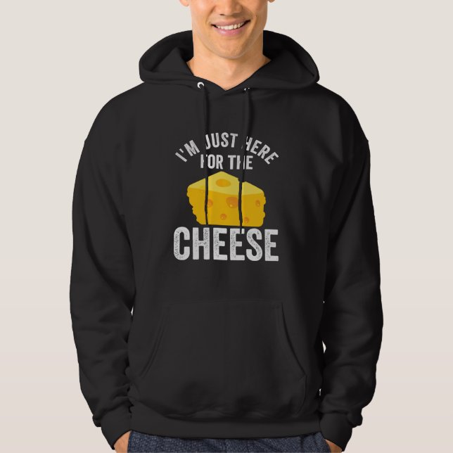 Cheese  I wonder If Cheese Thinks About Me Too  1 Hoodie (Vorderseite)
