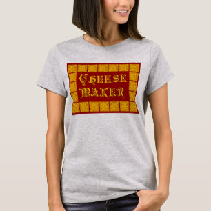 Cheese Maker Cooking T - Shirt
