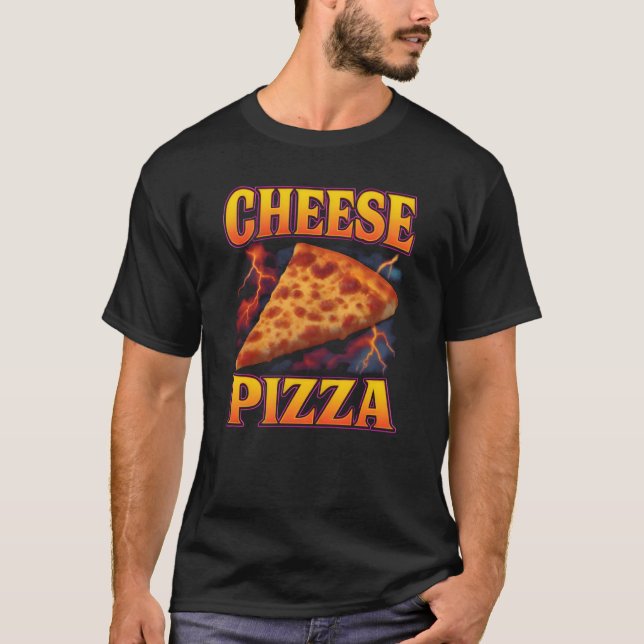 Cheese Pizza Favorite Food Weird 90s Cheese Pizza  T-Shirt (Vorderseite)