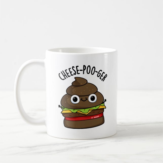 Cheese-poo-ger Funny Kack Pun Kaffeetasse (Links)