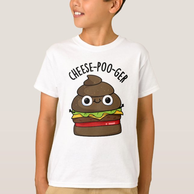 Cheese-poo-ger Funny Kack Pun T-Shirt (Vorderseite)