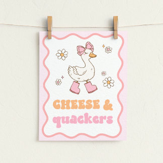 Cheese & Quackers Silly Goose Table Sign Poster