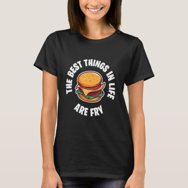 Cheeseburger Burger Best Life Junk Food Fried Foor T-Shirt (Vorderseite)