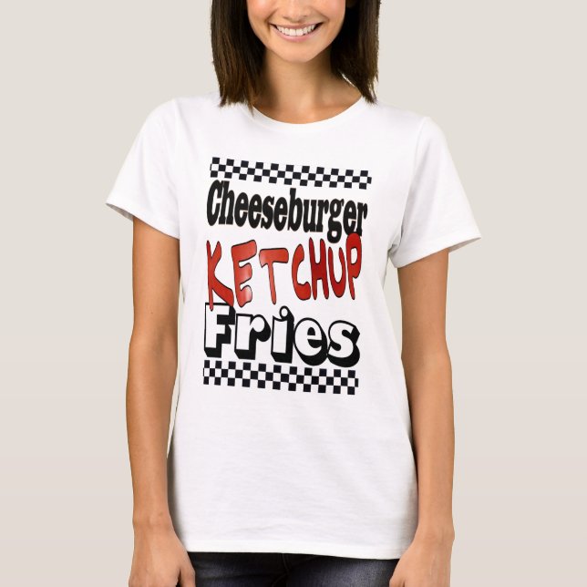Cheeseburger Ketchup Fries T-Shirt (Vorderseite)