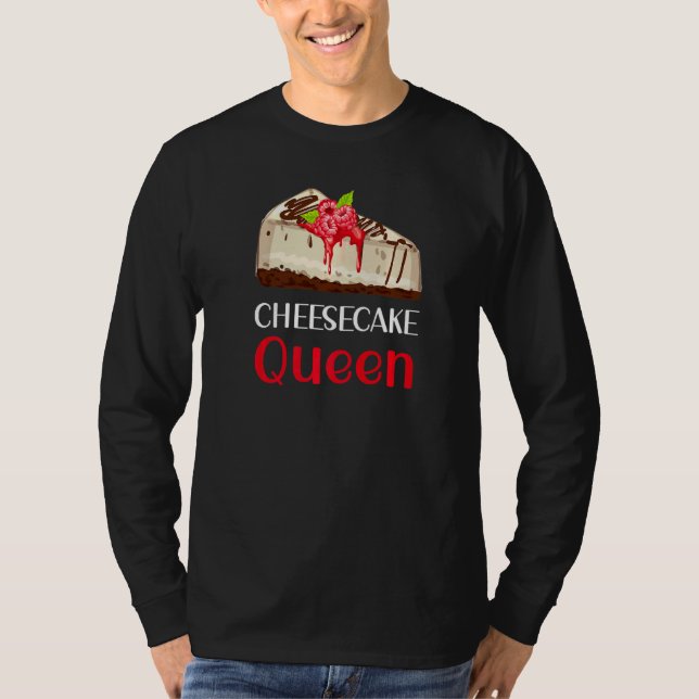 Cheesecake Queen Cheesecake Pun Jokes T-Shirt (Vorderseite)