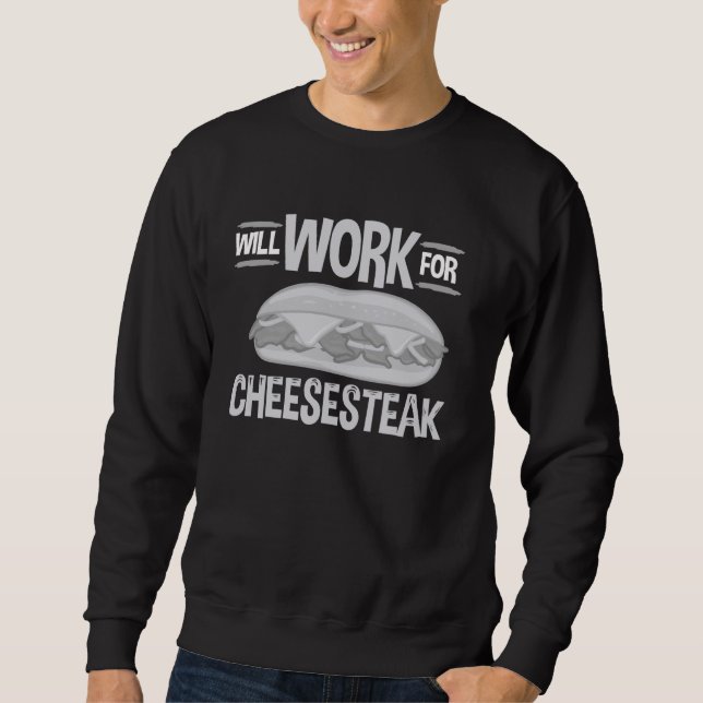 Cheesesteak Philly Funny Philadelphia Food Recipe Sweatshirt (Vorderseite)