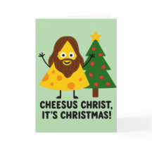 Cheesus Christus, es ist Weihnachten, lustiger Käs