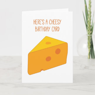 Cheesy Birthday Karte