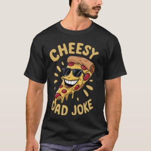 Cheesy Vater Joke Slice Pizza Vater Joke Pizza Lie T-Shirt