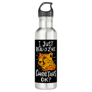 CHEETAH: I Just Really Like Cheetahs Edelstahlflasche