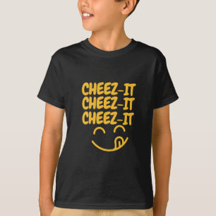 Cheez-it Cheez es Cheez-it!!! T-Shirt