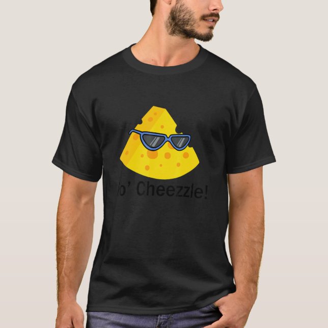 Cheezzle Ironic Saynig Food Cheese Making T-Shirt (Vorderseite)