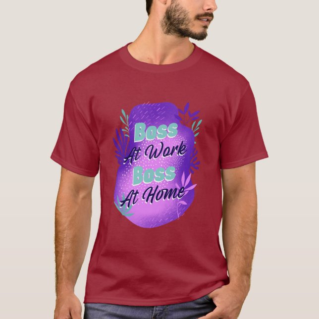 Chef bei der Arbeit Chef zu Hause Arbeitsmutter T- T-Shirt (Vorderseite)