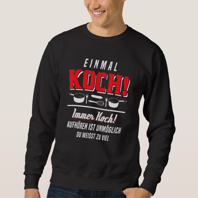 Chef Cooking Chef Kitchen Cooking Course Chef Work Sweatshirt (Vorderseite)