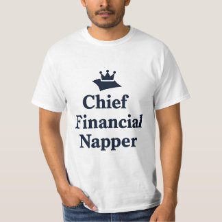 Chef Finanzielle Nickerchen T-Shirt