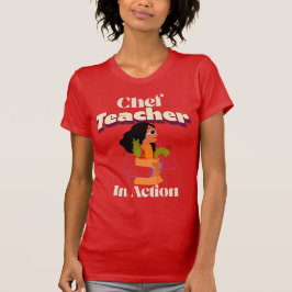 Chef-Lehrer in Aktion Kulinarischer Lehrer T-Shirt